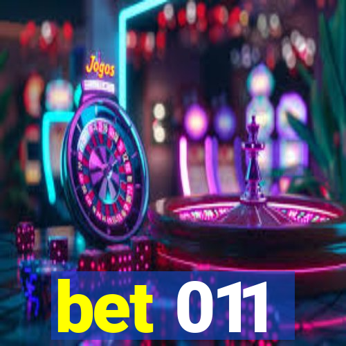 bet 011